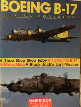 Warbirds Worldwide: Boeing B-17 Flying Fortress/Special Edition