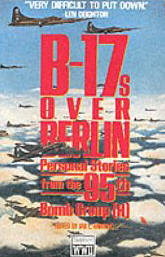 B-17s Over Berlin (P) (Brassey's Wwii Commemorative Series)