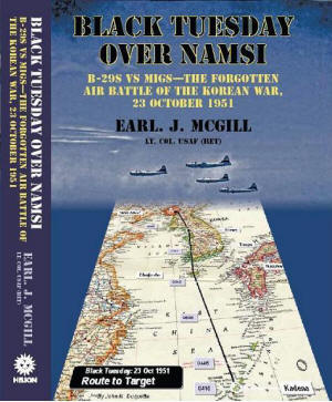 Black Tuesday over Namsi Hardcover, about the Korean War and B-29 Bombers
