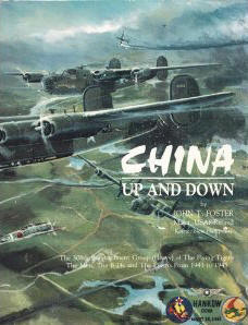 China up and down: The 308th Bombardment Group (Heavy) of the  Flying Tigers : the men, the B-24s, and the events from 1943 to 1945