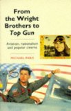 From the Wright Brothers to top gun