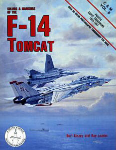 Colors & Markings of the F-14 Tomcat, Part 2: Pacific Coast Squadrons, 1974-1987 - C&M Vol. 8