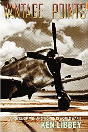 Vantage Points: A Novel of Men and Women in World War II