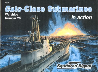 Gato Class Submarines in Action Softbound Book