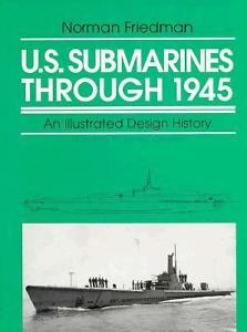 U.S. Submarines Through 1945 Hardbound Book