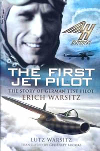 The First Jet Pilot, Erich Warsitz