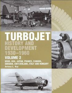Tubrojet Histor and Development 1930 - 1960 Volume 2