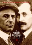 The Wright Brothers: The Birth of Modern Aviation by Anna Sproule